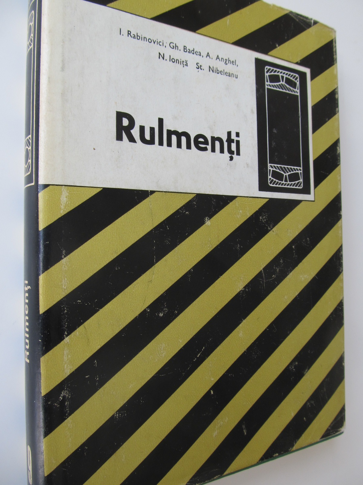 Rulmenti - I. Rabinovici , Gh. Badea , A. Anghel , N. Ionita , St. Nibeleanu | Detalii carte