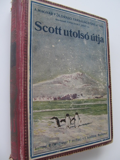 Scott utolso utja , 1923 - *** | Detalii carte