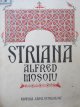 Striana - comedie eroica intr-un act si doua tablouri in versuri , 1926 - Alfred Mosoiu | Detalii carte