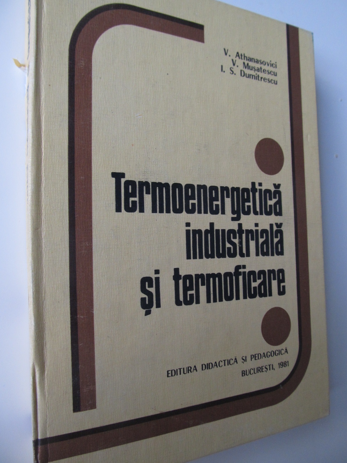 Carte Termoenergetica industriala si termoficare - V. Athanasovici , V. Musatescu , I.S. Dumitrescu