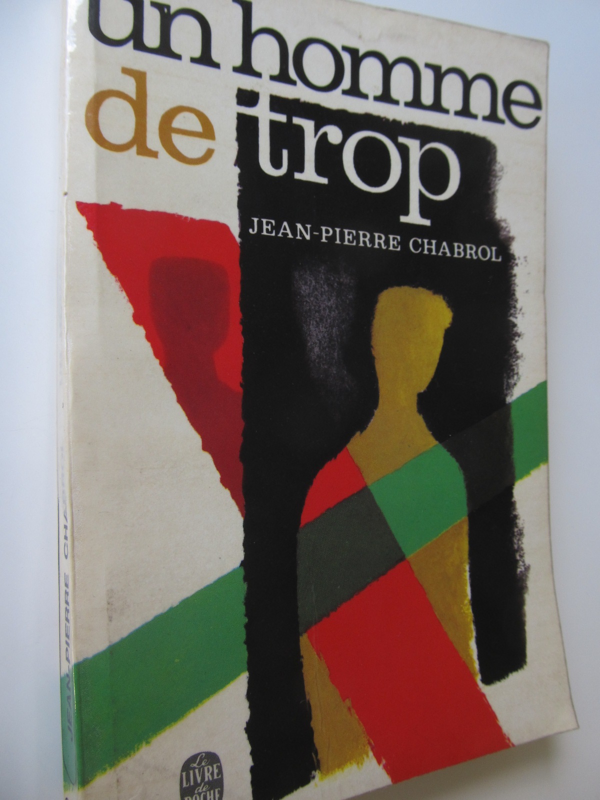 Un homme de trop (Le Livre de la poche) - lb. franceza - Jean Pierre Chabrol | Detalii carte