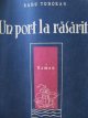 Un port la rasarit - Radu Tudoran | Detalii carte