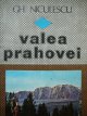 Carte Valea Prahovei - Gh. Niculescu