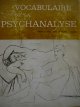 Vocabulaire de la psychanalyse - J. Laplache , J. B. Pontalis | Detalii carte