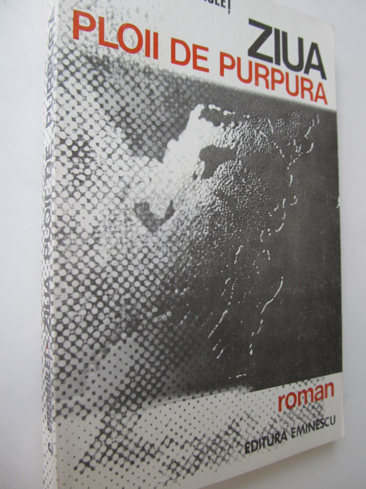 Ziua ploii de purpura - Constantin Vremulet | Detalii carte