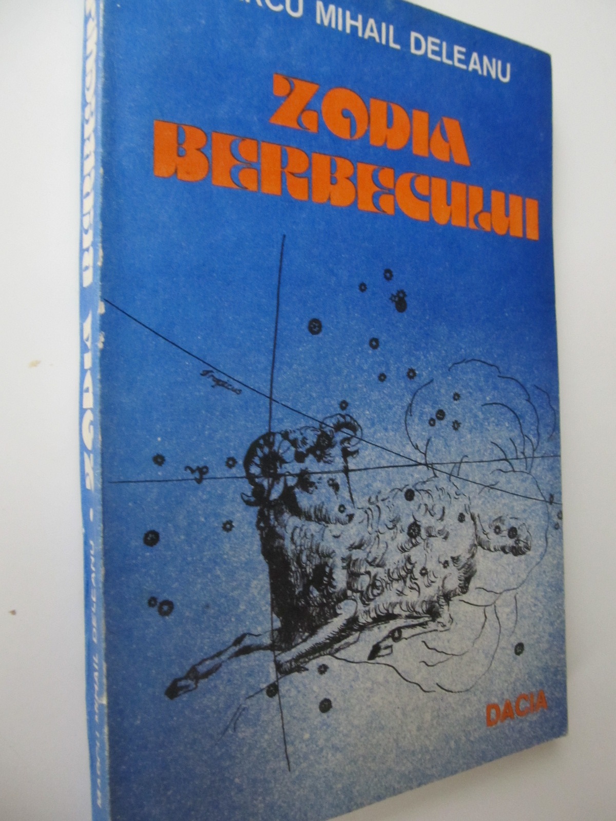 Zodia Berbecului - Marcu Mihail Deleanu | Detalii carte