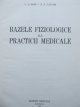 Carte Bazele fiziologice ale practicii medicale - C. H. Best , N. B. Taylor