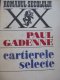 Cartierele selecte - Paul Gardenne | Detalii carte