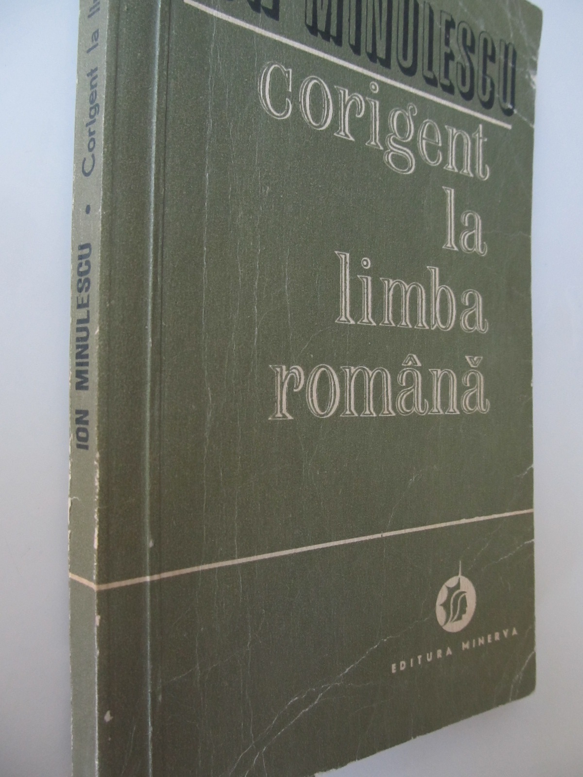Corigent la limba romana - Ion Minulescu | Detalii carte
