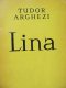 Lina - Tudor Arghezi | Detalii carte
