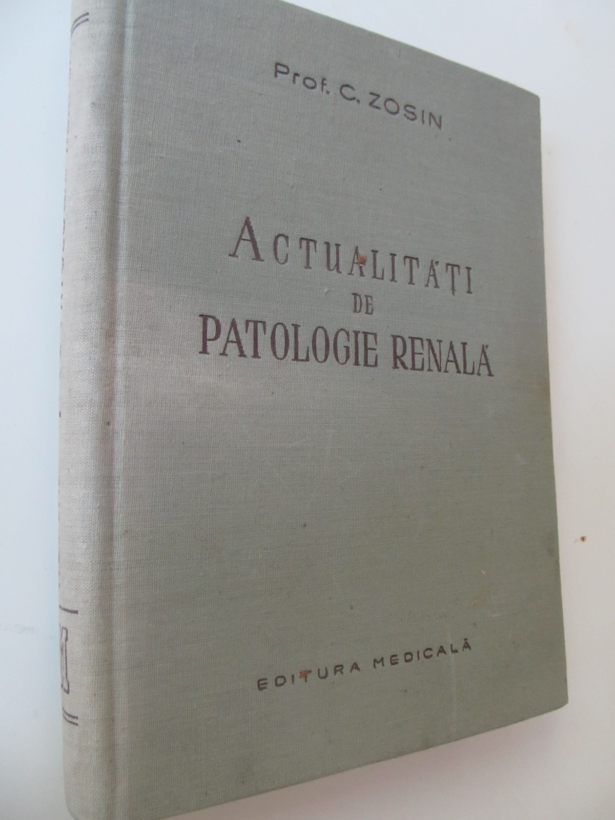 Actualitati de patologie renala - C. Zosin | Detalii carte