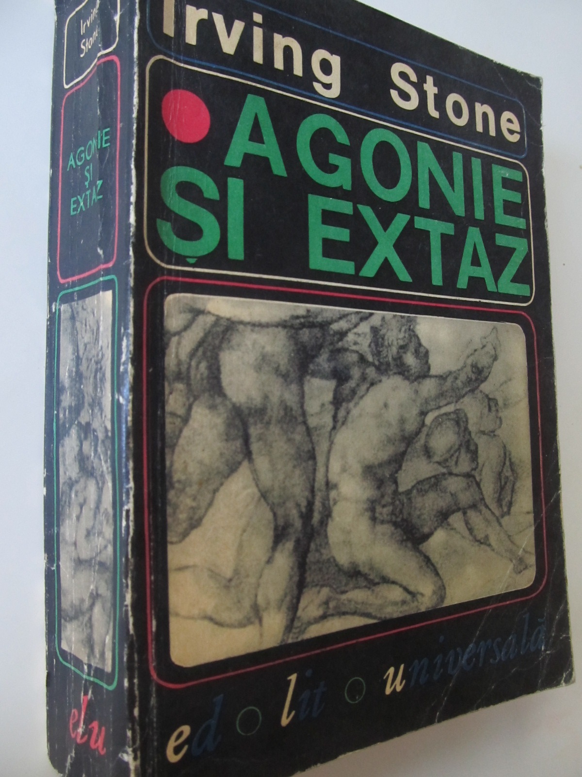 Agonie si extaz - Irving Stone | Detalii carte