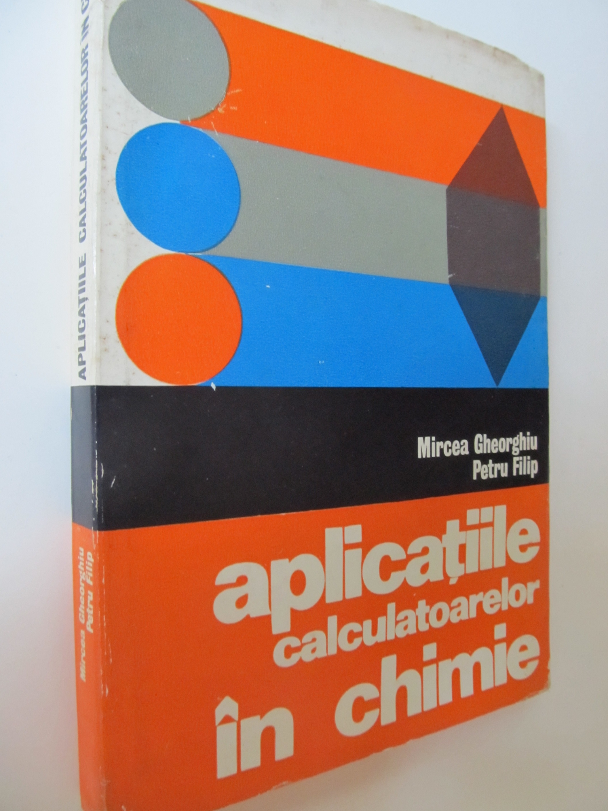Carte Aplicatiile calculatoarelor in chimie - Mircea Gheorghiu , Petru Filip