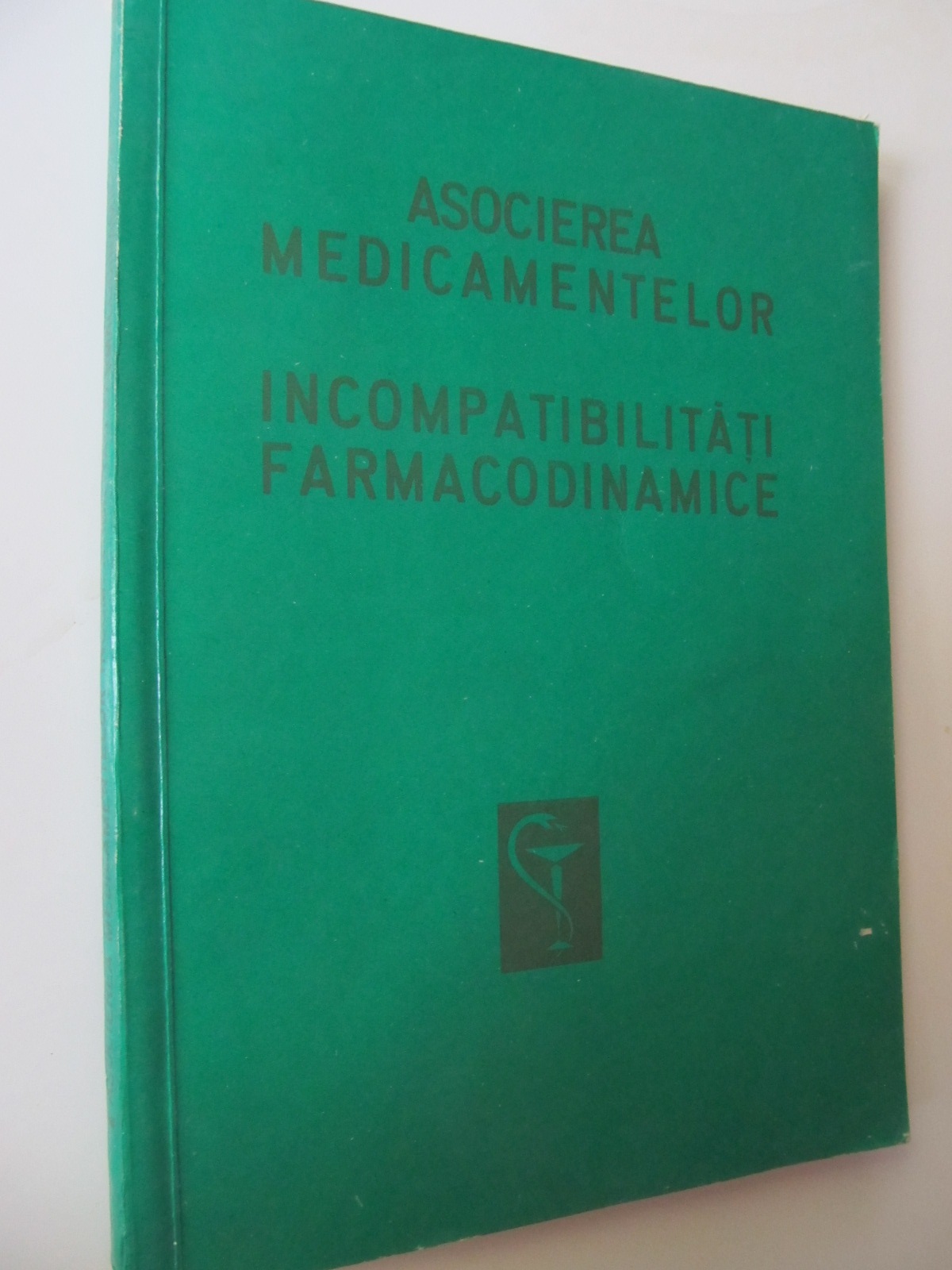 Asocierea medicamentelor Incompatibilitati farmacodinamice - Dumitru Dobrescu , Elena Cristea , .. | Detalii carte