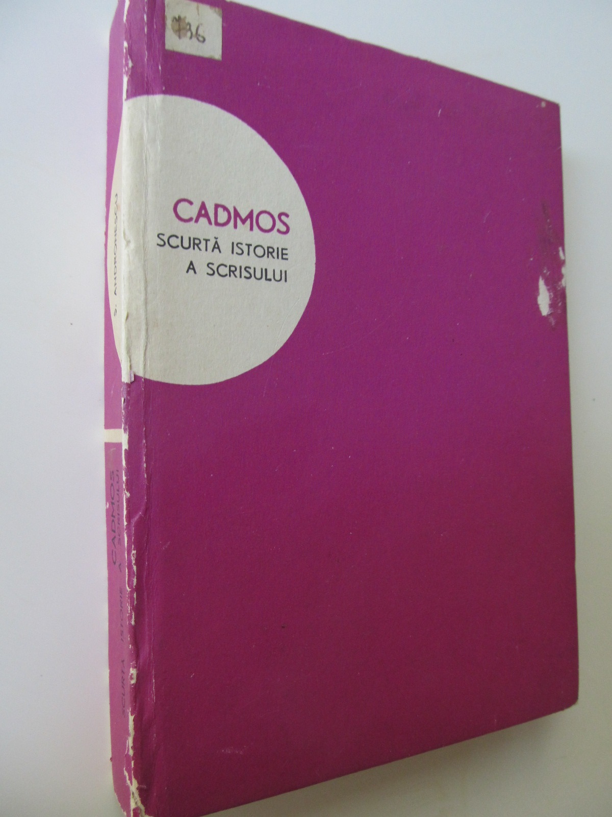 CADMOS - Scurta istorie a scrisului. - Serban Andronescu | Detalii carte
