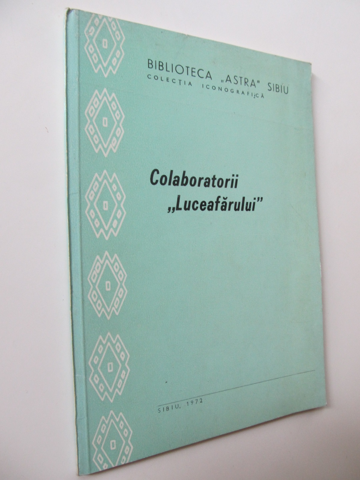 Colaboratorii Luceafarului - *** | Detalii carte