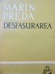 Desfasurarea - Marin Preda | Detalii carte