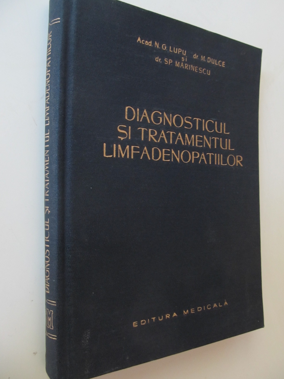 Diagnosticul si tratamentul limfadenopatiilor - N. G. Lupu , M. Dulce , .. | Detalii carte