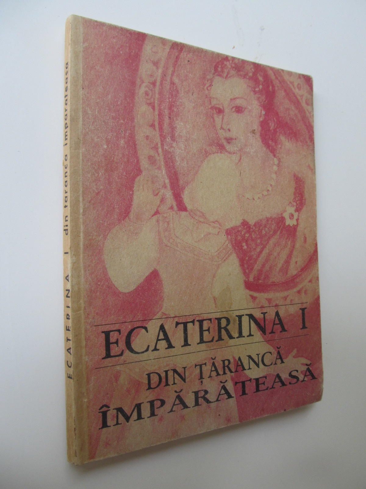 Ecaterina I din taranca imparateasa - *** | Detalii carte