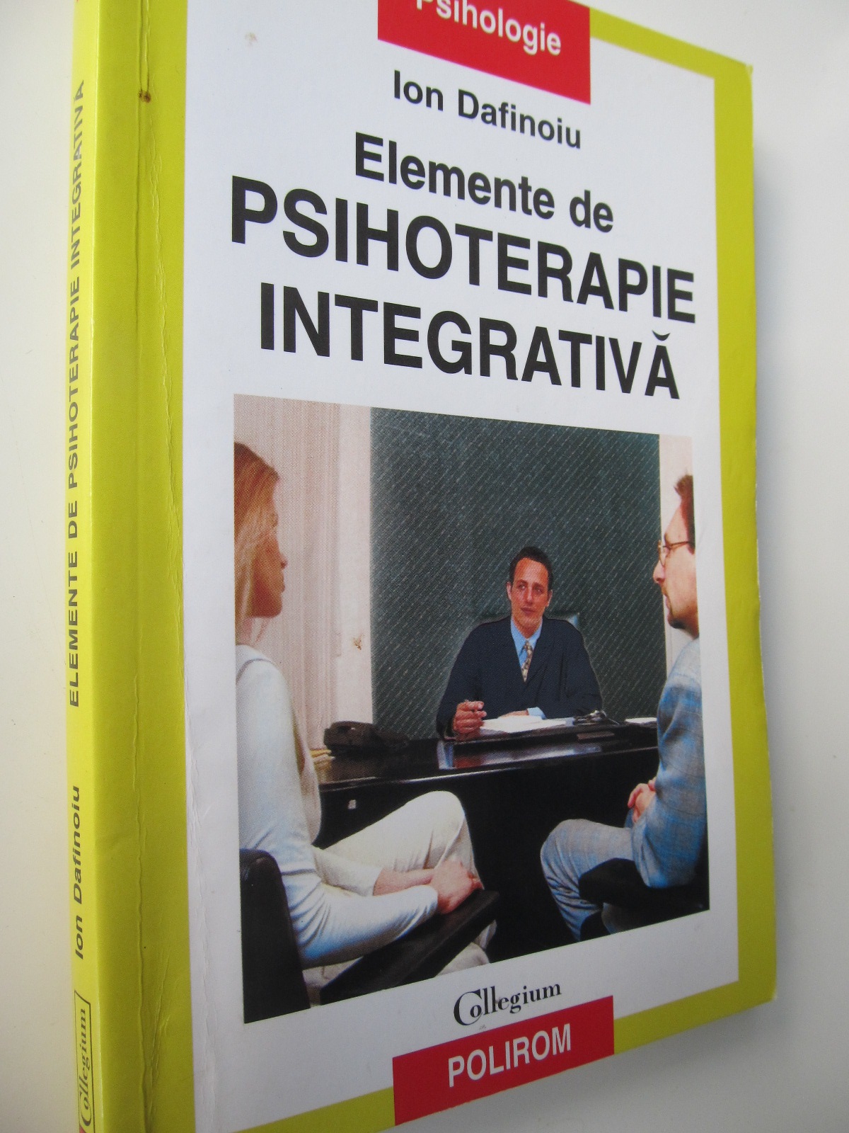 Elemente de psihoterapie integrativa - Ion Dafinoiu | Detalii carte