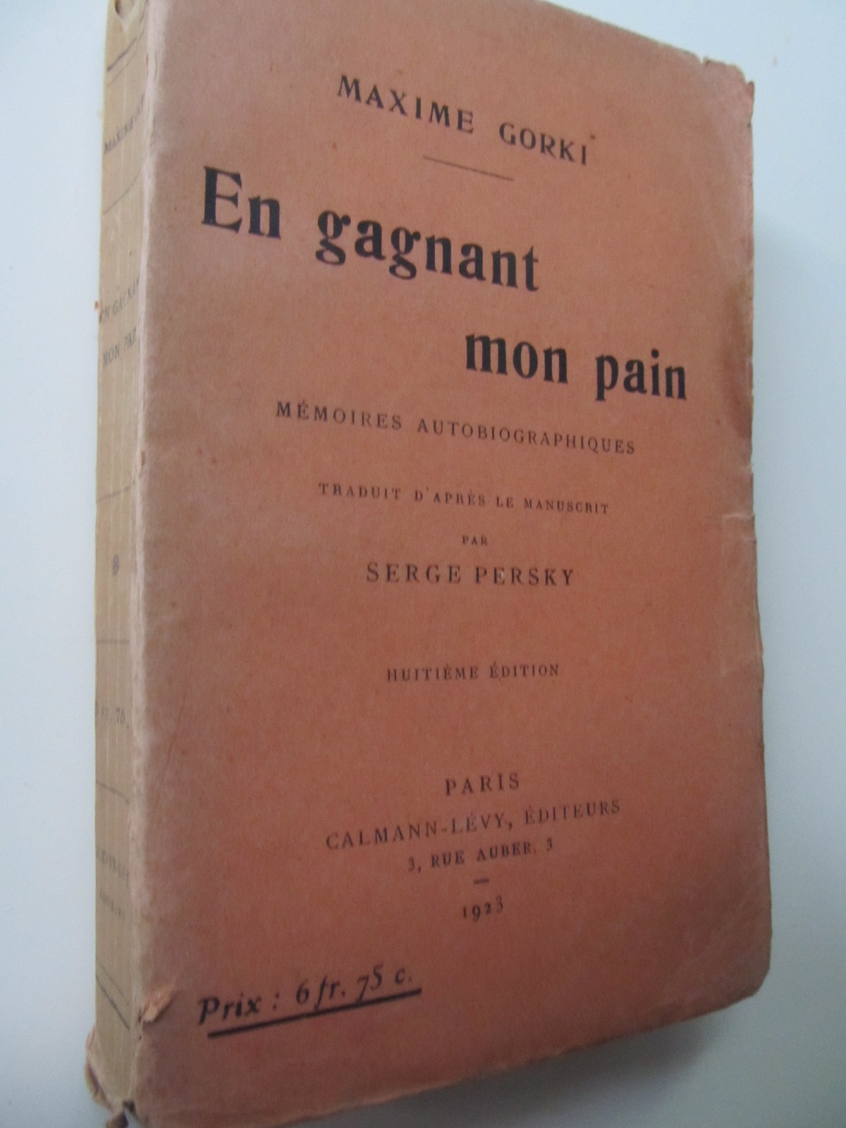 En gagnand mon pain (Memoires autobiographiques) , 1923 - Maxime Gorki | Detalii carte