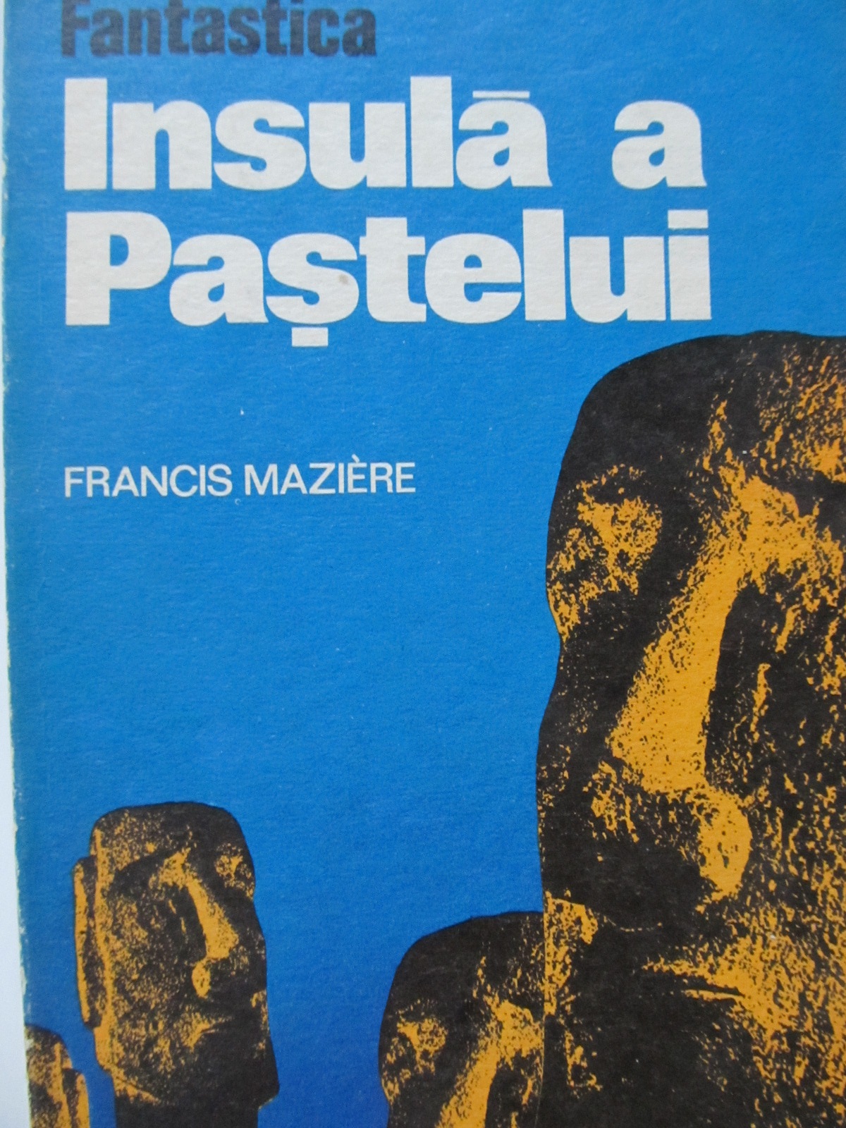 Fantastia insula a Pastelui - Francis Maziere | Detalii carte