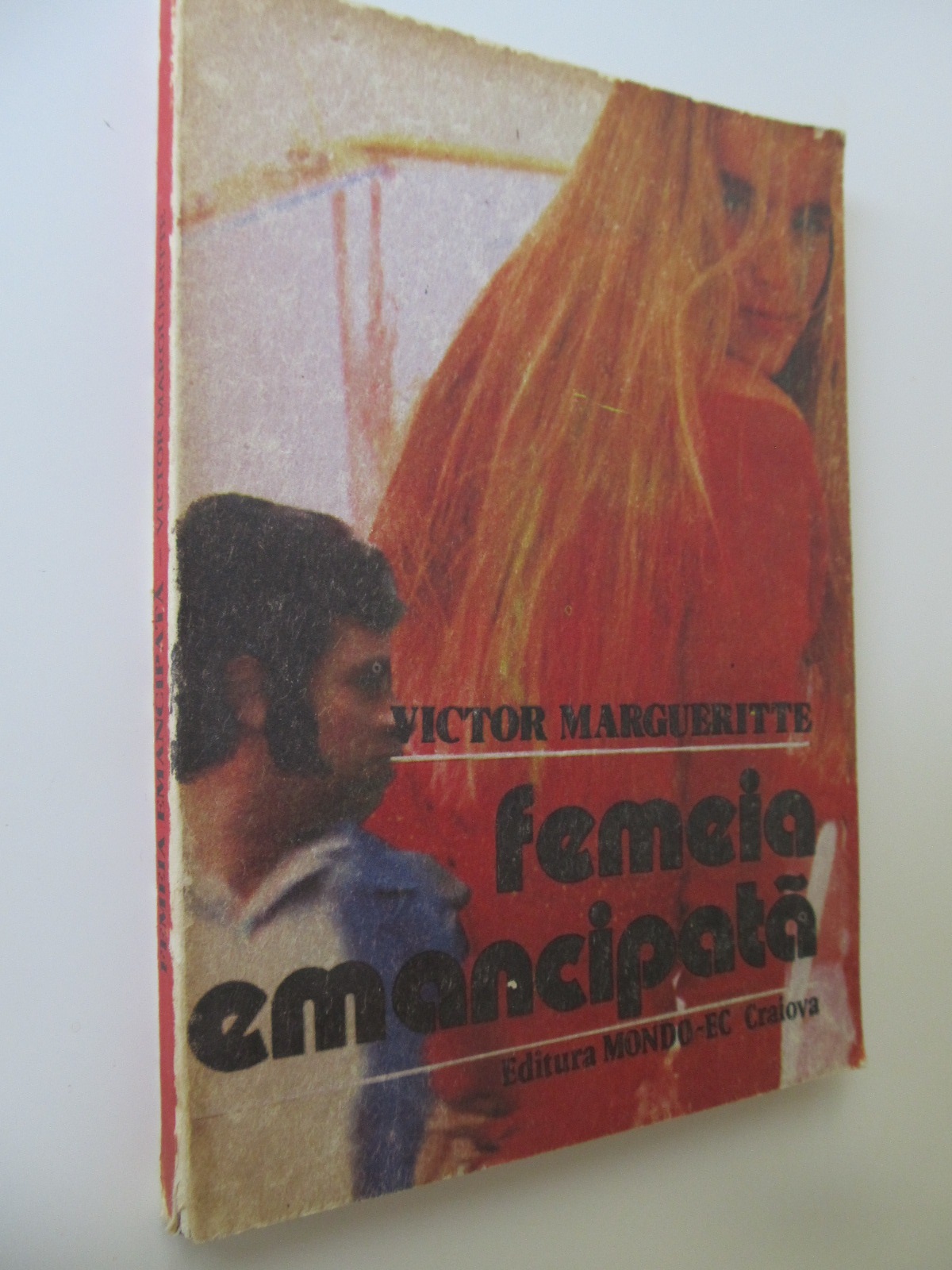 Femeia emancipata - Victor Margueritte | Detalii carte
