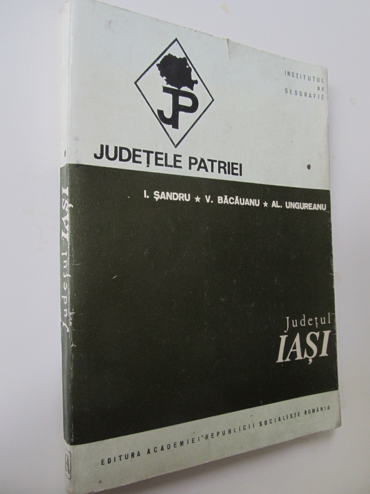 Judetul Iasi (Judetele patriei) - I. Sandru , V. Bacauanu , .. | Detalii carte