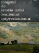 Manual de istoria artei - Realismul Impresionismul - G. Oprescu | Detalii carte