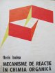 Mecanisme de reactie in Chimia Organica - Florin Badea | Detalii carte