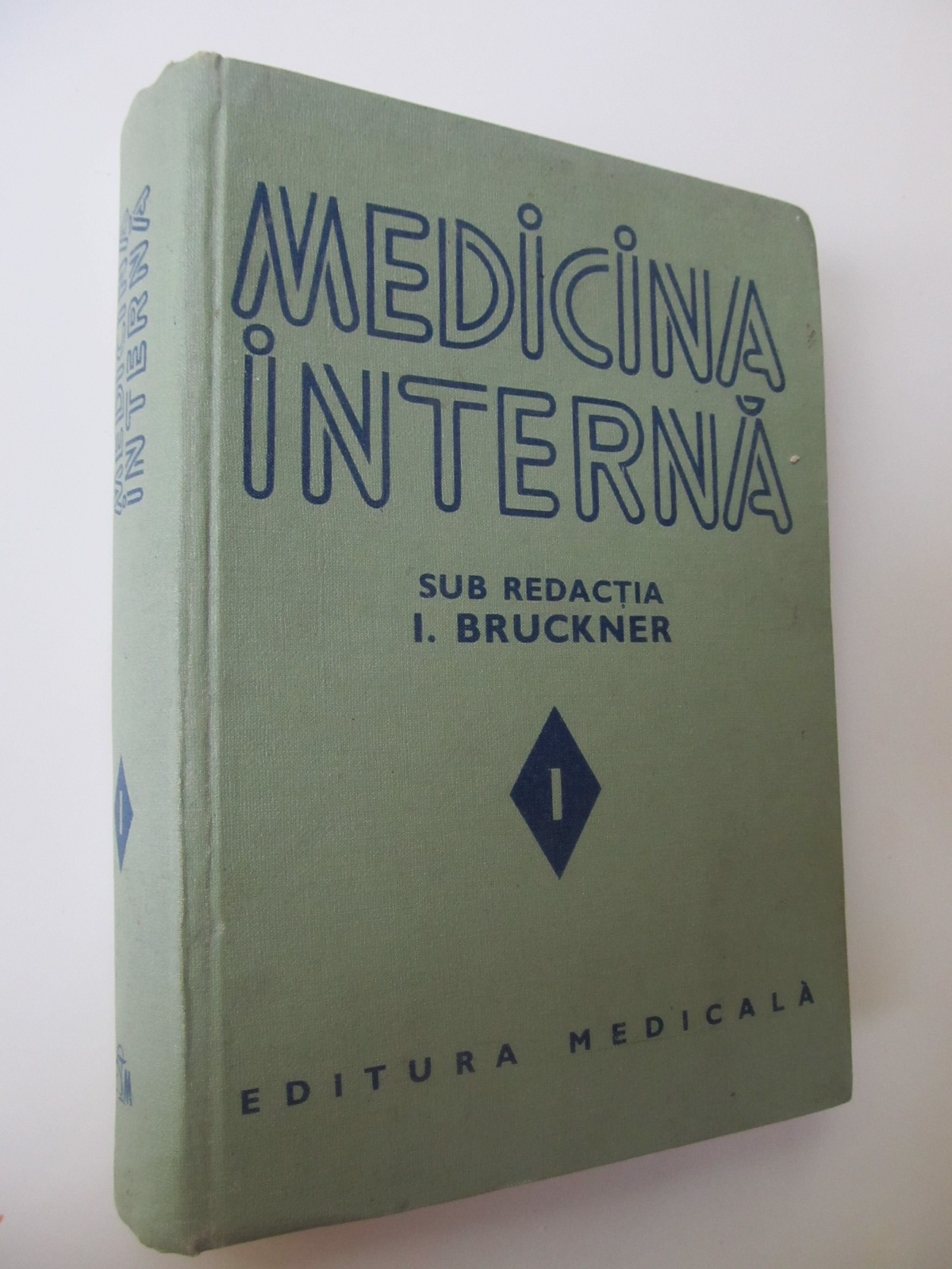 Medicina interna (vol. 1) - sub redactia I. Bruckner | Detalii carte