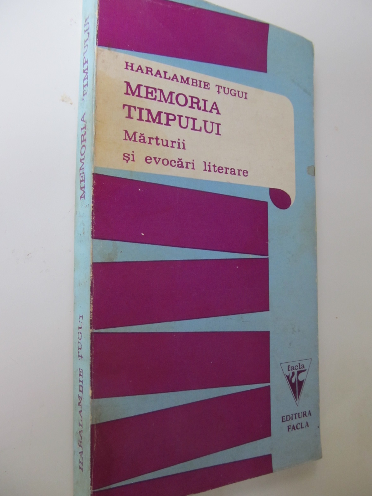 Memoria timpului - Marturii si evocari literare - Haralambie Tugui | Detalii carte