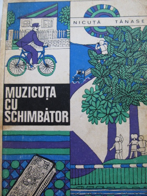 Muzicuta cu schimbator - Nicuta Tanase | Detalii carte