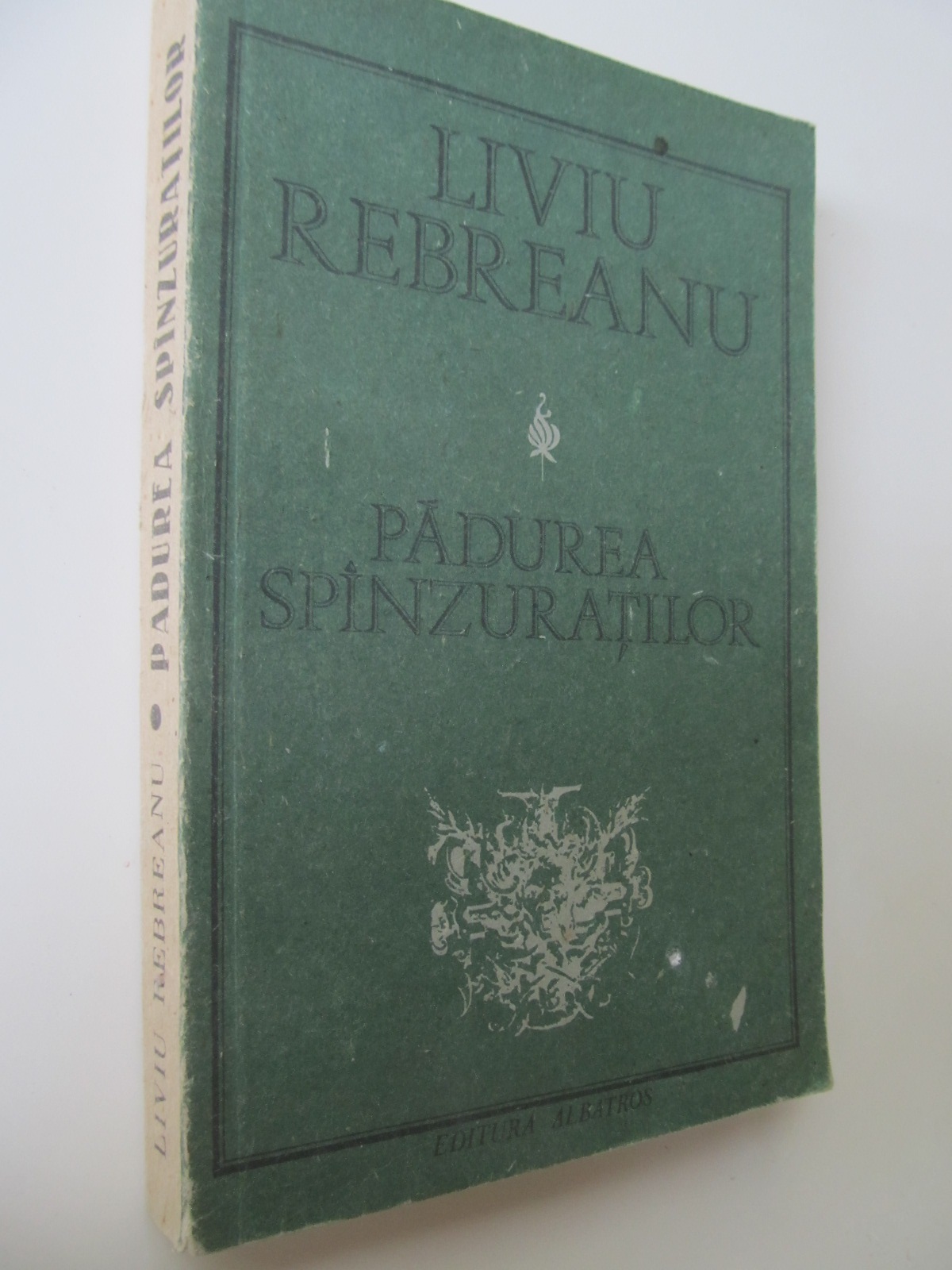 Padurea spanzuratilor - Liviu Rebreanu | Detalii carte