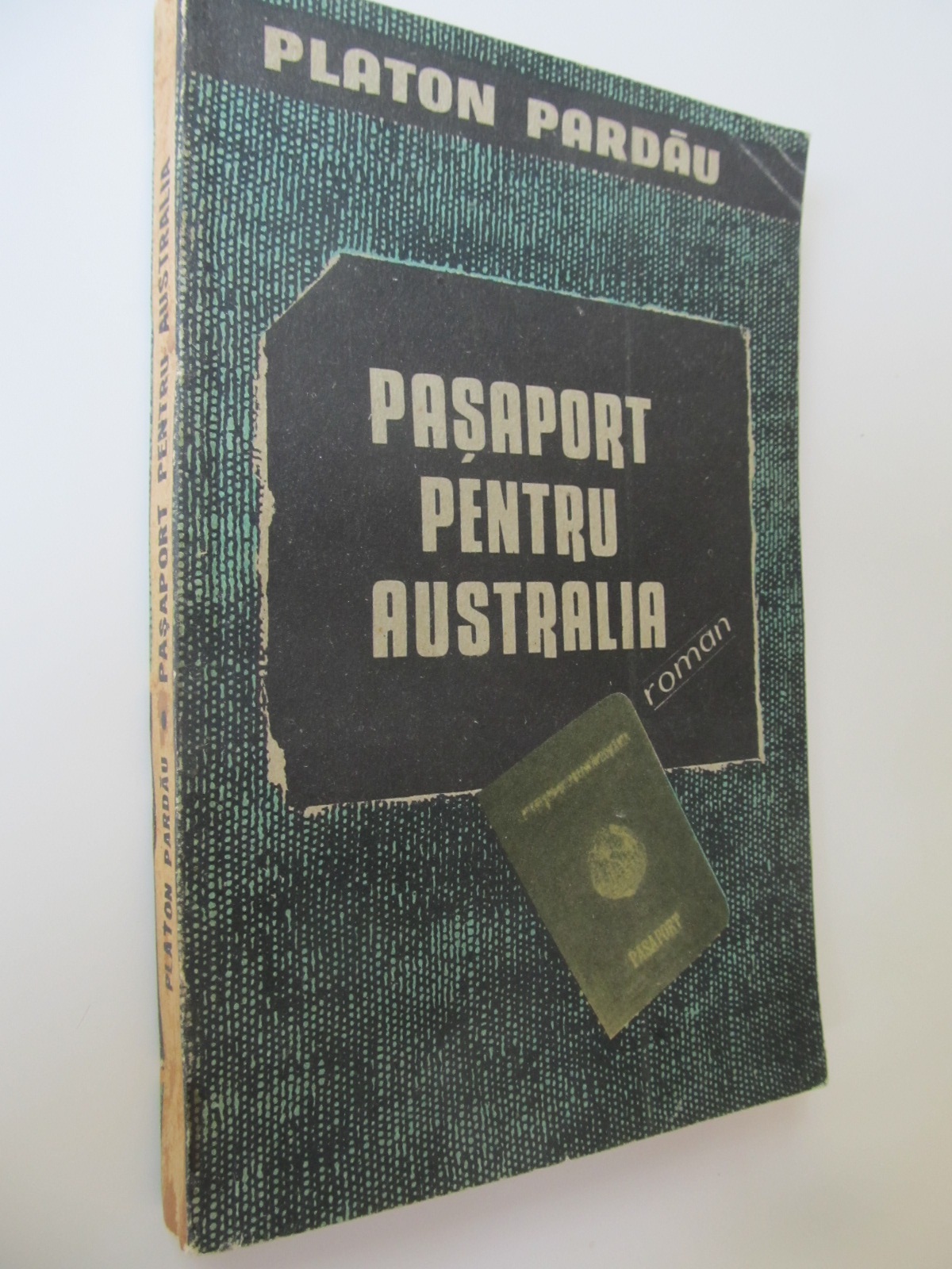 Pasaport pentru Australia - Platon Pardau | Detalii carte