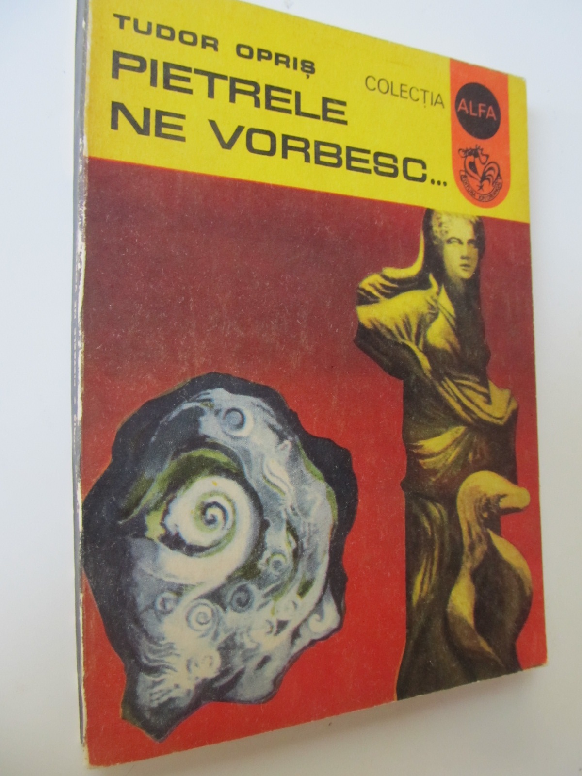 Pietrele ne vorbesc - Tudor Opris | Detalii carte
