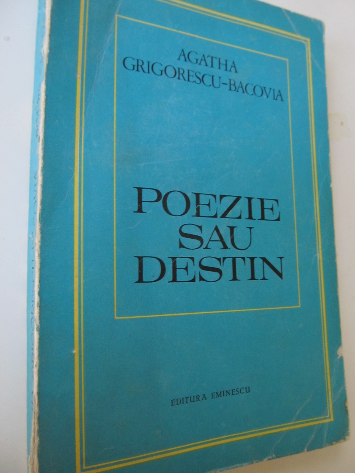 Poezie sau destin - Agatha Grigorescu Bacovia | Detalii carte