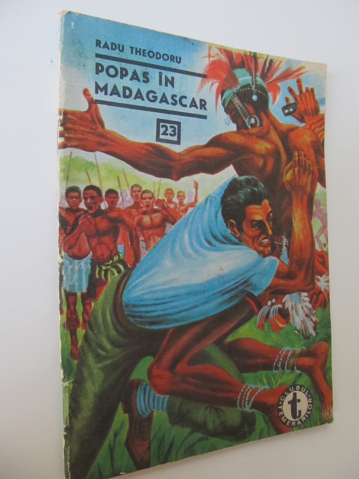 Popas in Madagascar (23) (vol. 1) - Clubul temerarilor - Radu Theodoru | Detalii carte