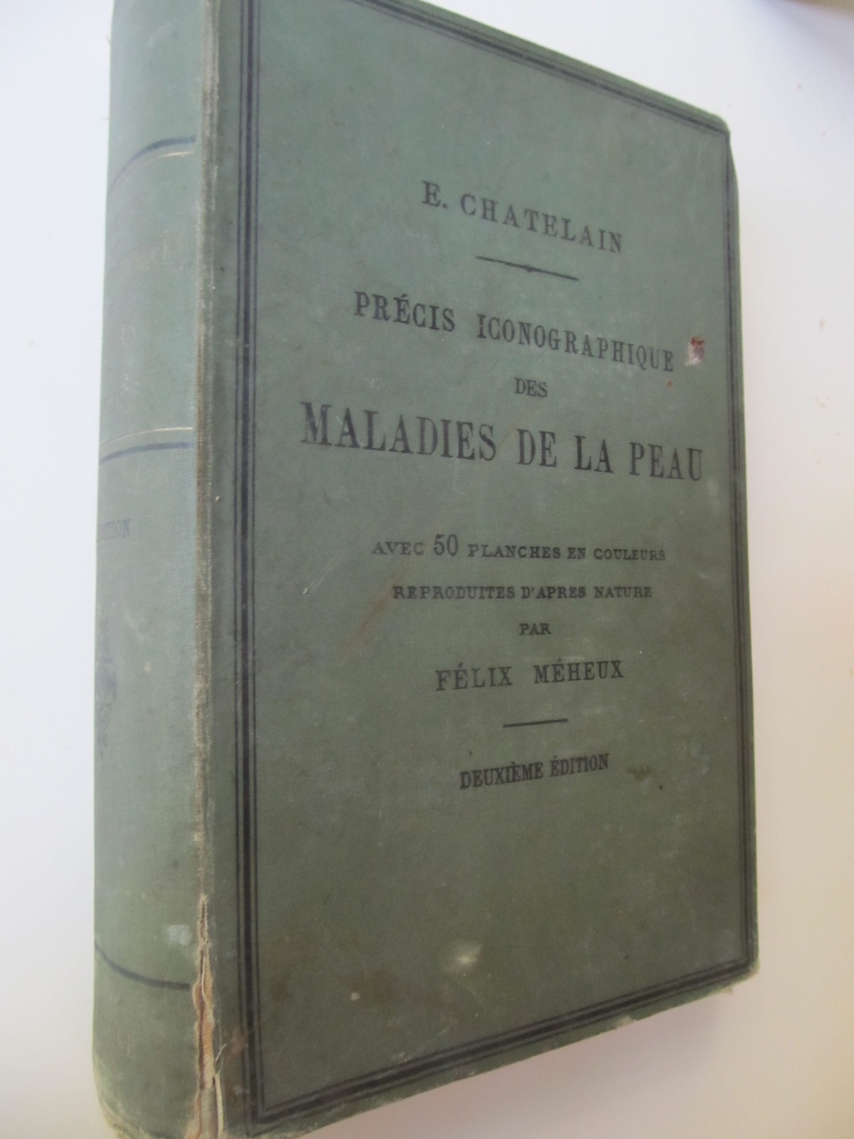 Precis iconographique des maladies de la peau , 1896 - E. Chatelain | Detalii carte