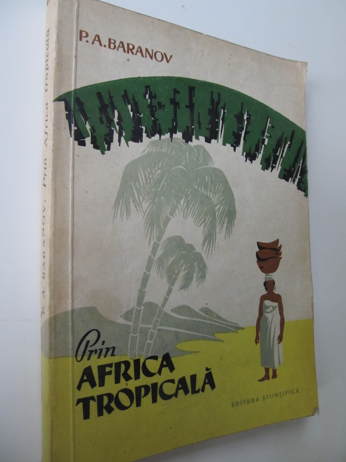 Prin Africa tropicala - P. A. Baranov | Detalii carte