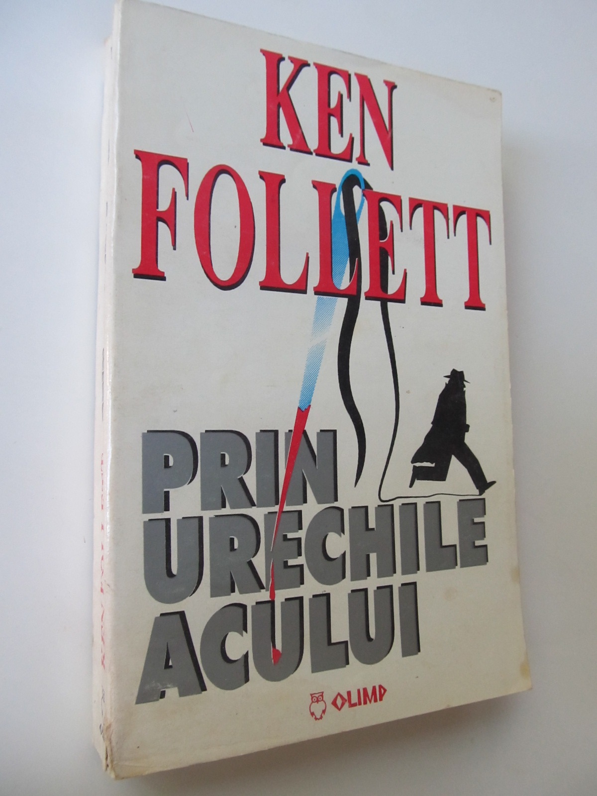 Prin urechile acului - Ken Follet | Detalii carte