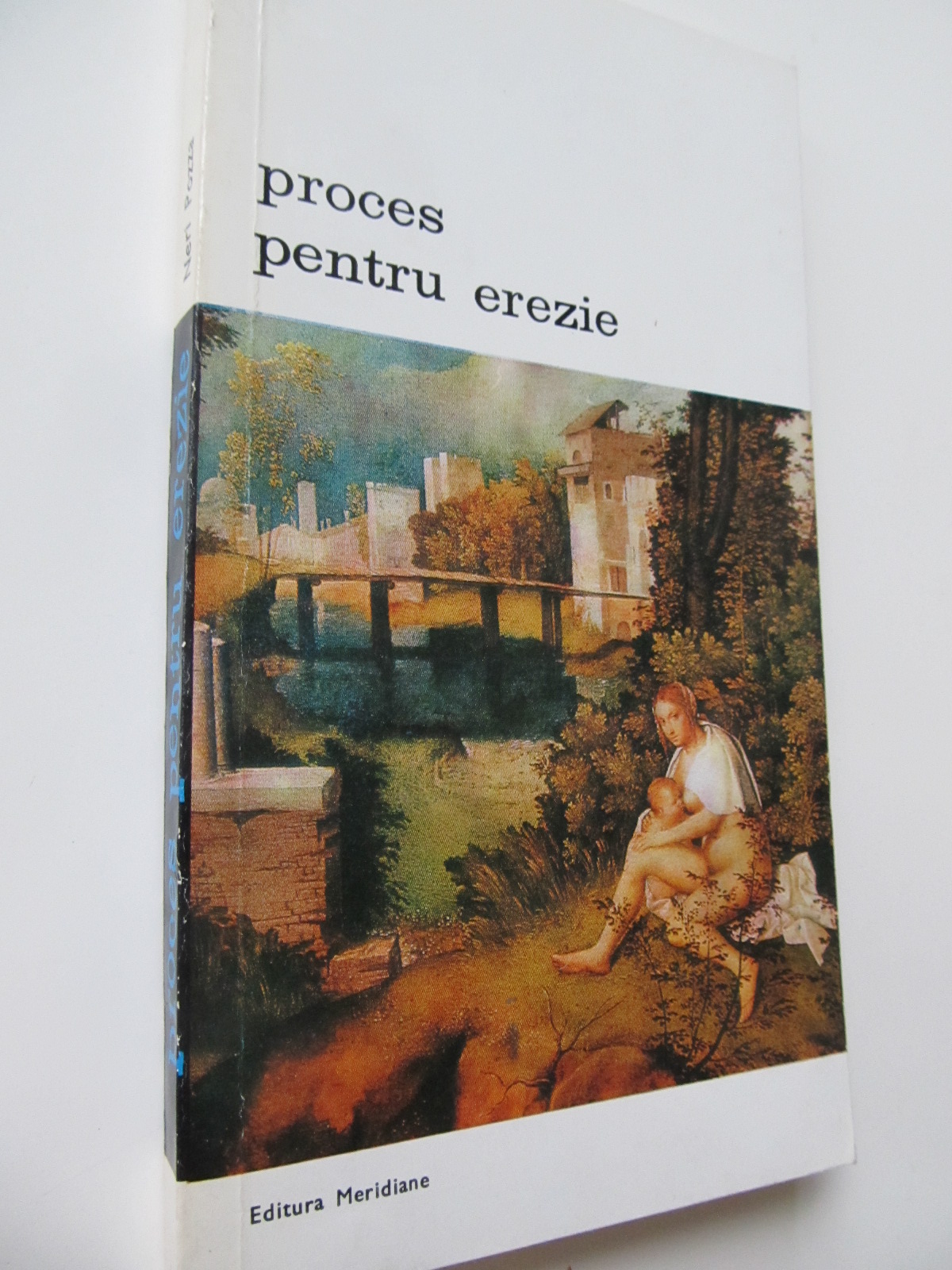 Proces pentru erezie - Neri Pozza | Detalii carte