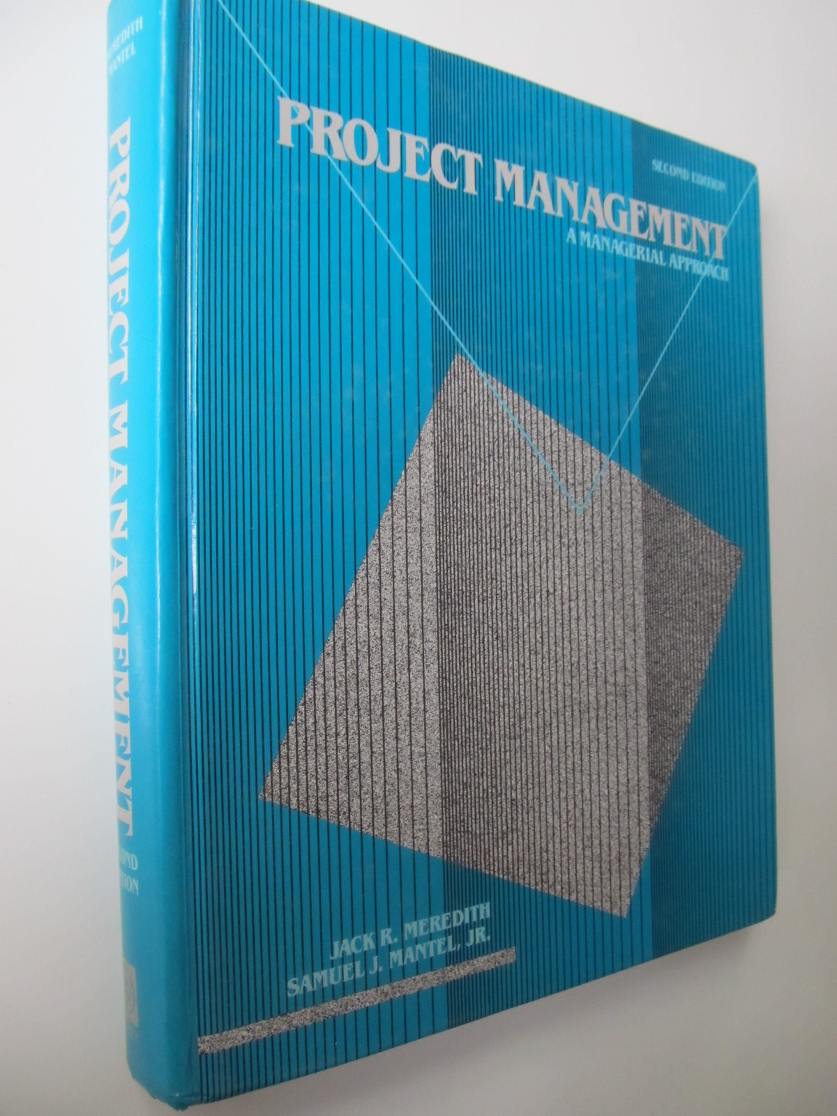 Project management - A managerial approach - Jack R. Meredith , Samulel J. Mantel | Detalii carte
