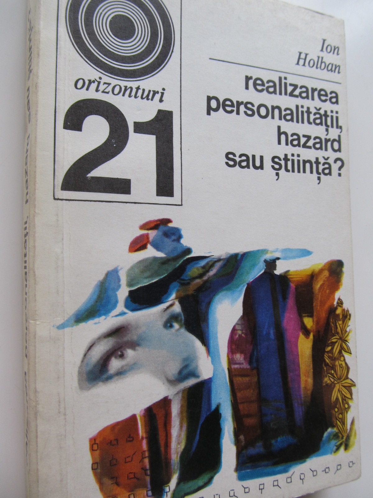 Realizarea personalitatii hazard sau stiinta ? (21) - Ion Hobana | Detalii carte