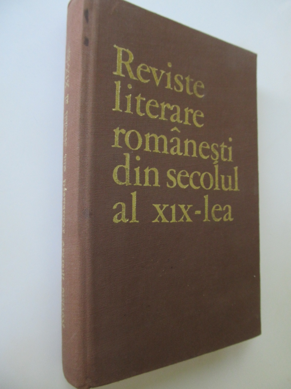Reviste literare romanesti din secolul al XIX-lea - Marin Bucur , Paul Cornea , ... | Detalii carte