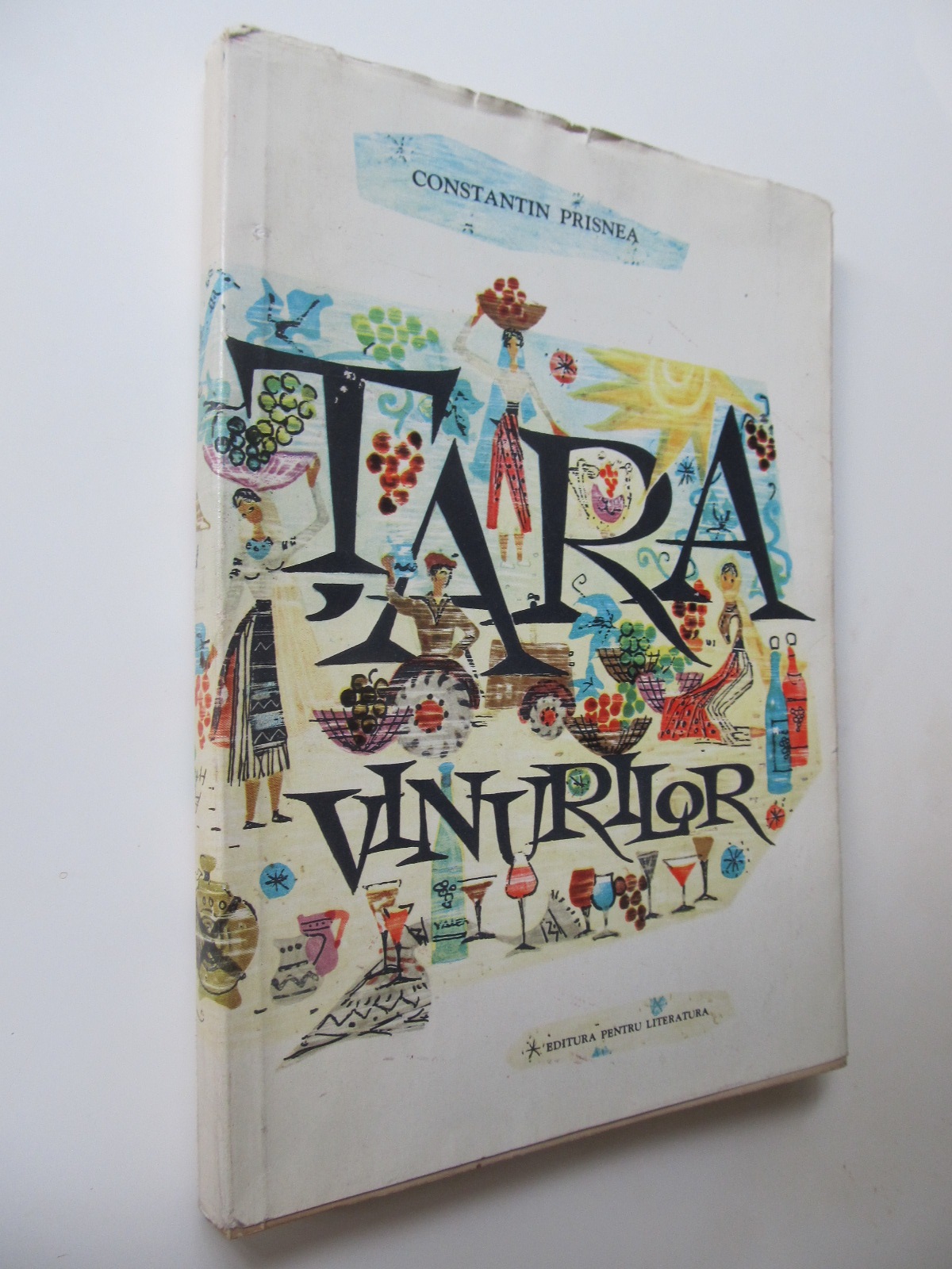 Tara vinurilor - Constantin Prisnea | Detalii carte