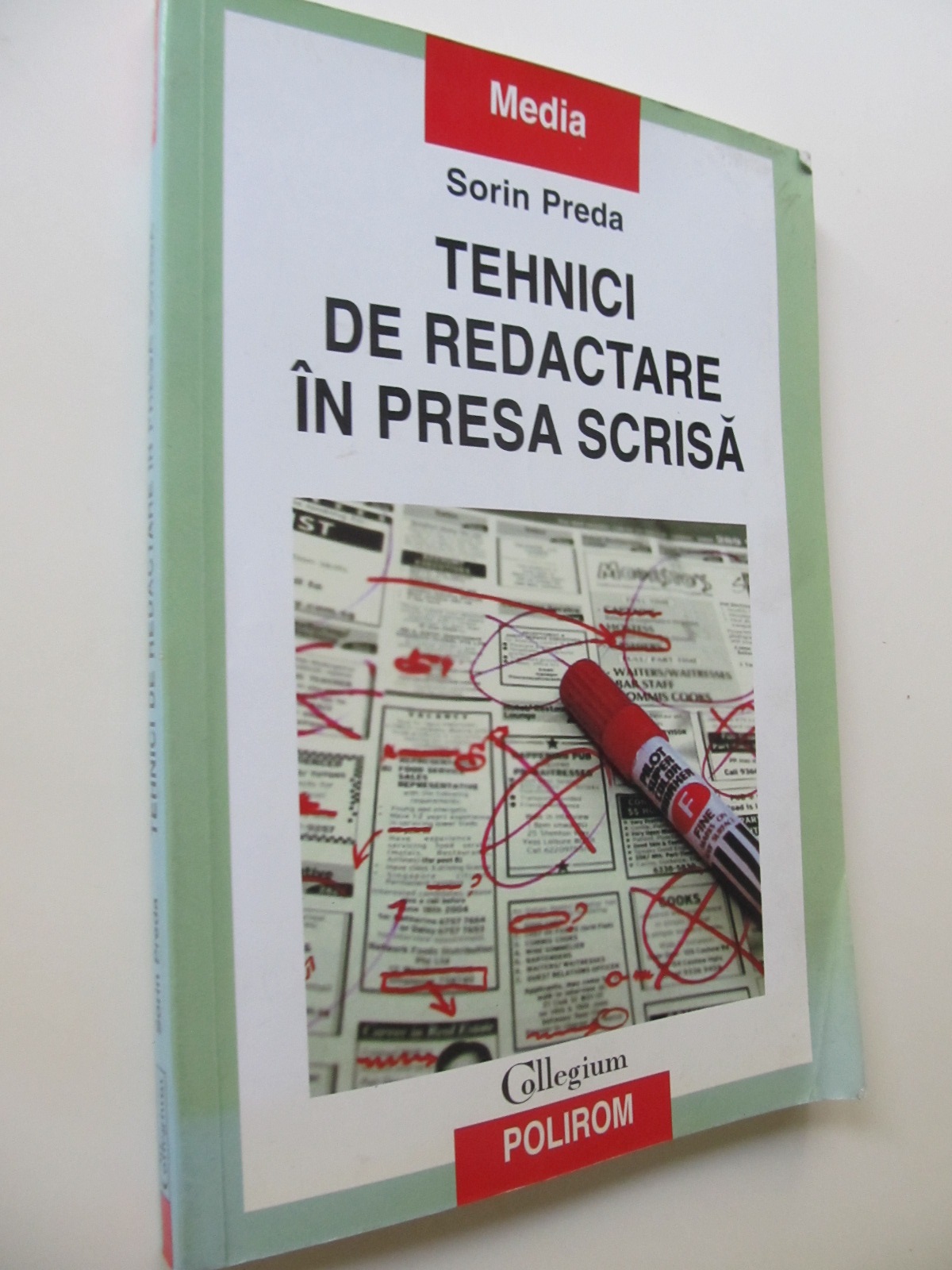 Tehnici de redactare in presa scrisa - Sorin Preda | Detalii carte