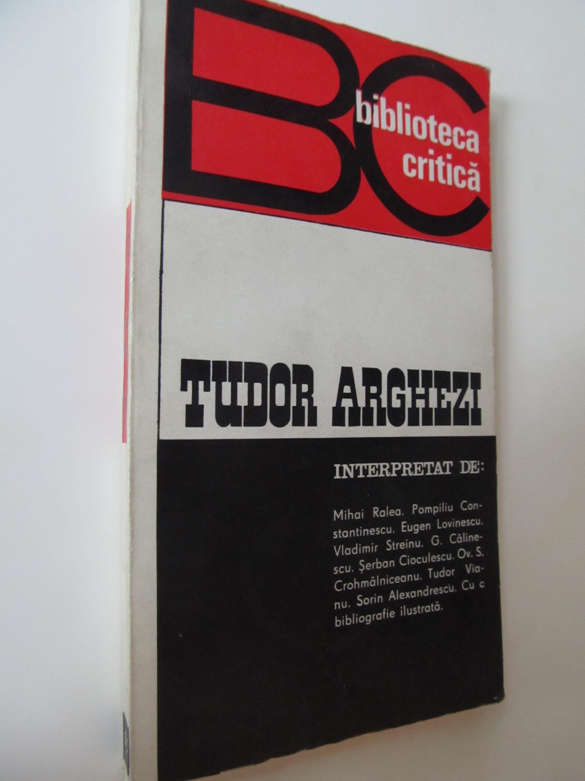 Tudor Arghezi interpretat de : Mihai Ralea , Pompiliu Constrantinescu , Eugen Lovinescu , ... - *** | Detalii carte