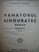 Vanatorul singuratec - Francisc Lerner | Detalii carte