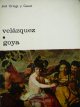 Velazquez - Goya - Jose  Ortega Y Gasset | Detalii carte
